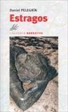 ESTRAGOS | 9788483591925 | PELEGRIN, DANIEL
