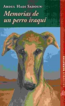 MEMORIAS DE UN PERRO IRAQUÍ | 9788483593738 | ABDUL HADI SADOUN
