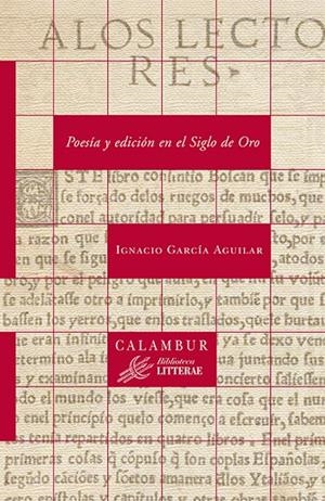 POESÍA Y EDICIÓN EN EL SIGLO DE ORO | 9788483590522 | GARCIA AGUILAR, IGNACIO