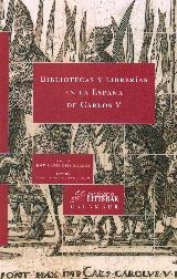 BIBLIOTECAS Y LIBRERÍAS EN LA ESPAÑA DE CARLOS V | 9788483593592 | DÍEZ BORQUE, JOSÉ MARÍA