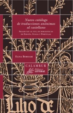 NUEVO CATALOGO DE TRADUCCIONES ANÓNIMAS AL CASTELLANO | 9788483593189 | BORSARI, ELSA