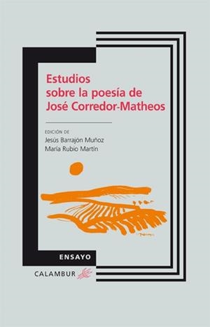 ESTUDIOS SOBRE LA POESÍA DE JOSÉ CORREDOR-MATHEOS | 9788483591239 | BARRAJÓN, JESÚS / RUBIO MARTÍN, MARÍA