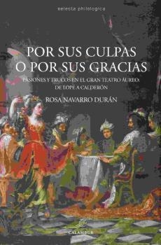 POR SUS CULPAS O POR SUS GRACIAS | 9788483593776 | NAVARRO DURÁN, ROSA