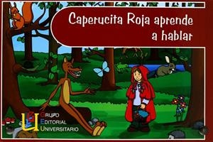 CAPERUCITA ROJA APRENDE A HABLAR | 9788484918240 | MARTIN MARTINEZ, Mª NIEVES