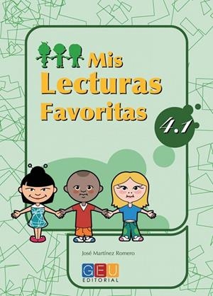 MIS LECTURAS FAVORITAS 4.1 | 9788484919773 | MARTÍNEZ ROMERO, JOSÉ / ALCALÁ BARRUZ, ANTONIO