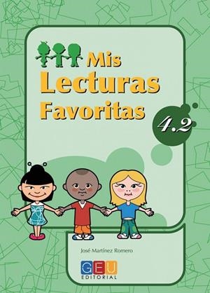 MIS LECTURAS FAVORITAS 4.2 | 9788484919780 | MARTÍNEZ ROMERO, JOSÉ / ALCALÁ BARRUZ, ANTONIO