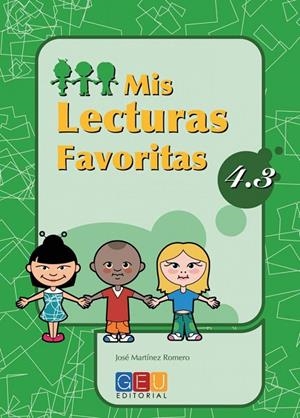 MIS LECTURAS FAVORITAS 4.3 | 9788484919797 | MARTÍNEZ ROMERO, JOSÉ / ALCALÁ BARRUZ, ANTONIO