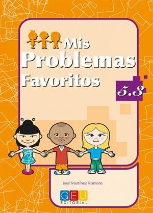 MIS PROBLEMAS FAVORITOS 5.3 | 9788484912378 | MARTÍNEZ ROMERO, JOSÉ