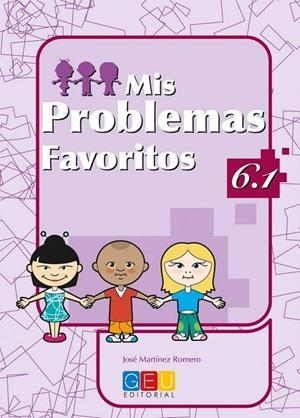 MIS PROBLEMAS FAVORITOS 6.1 | 9788484912385 | MARTÍNEZ ROMERO, JOSÉ