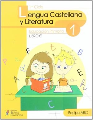 LENGUA CAST.LIT.1º(LIBRO C) (PRIMARIA) | 9788499150413 | GARCÍA, ANA Mª/DÍAZ, Mª DEL PRADO