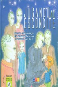 JUGANDO AL ESCONDITE | 9788499156071 | GRANDMONTAGNE AGUIRREBEÑA, MARCELINO