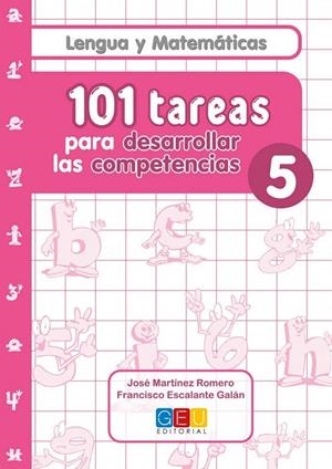 101 TAREAS PARA DESARROLAR LAS COMPETENCIAS. CUADERNO 5 | 9788499154770 | MARTÍNEZ ROMERO, JOSÉ