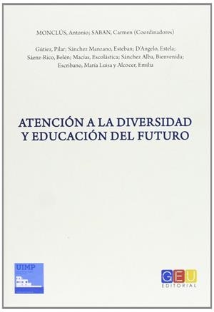 ATENCIÓN A LA DIVERSIDAD Y EDUCACIÓN DE FUTURO | 9788499158068