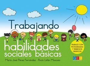 TRABAJANDO HABILIDADES SOCIALES BÁSICAS | 9788415953555 | SCOSIO, ROC