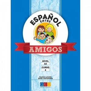 ESPAÑOL ENTRE AMIGOS 4, NIVEL A2 | 9788499159539 | SANTAMARÍA, ÁNGEL / LÁZARO, PALOMA