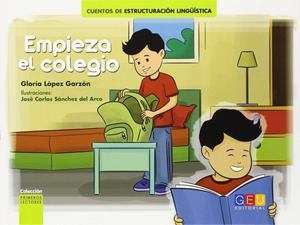EMPIEZA EL COLEGIO | 9788416156832 | LÓPEZ GARZÓN, GLORIA