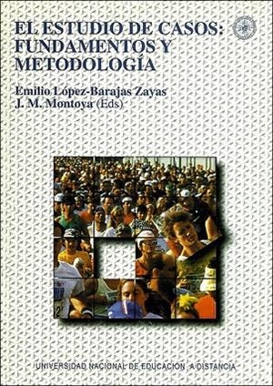 ESTUDIO DE CASOS : FUNDAMENTOS Y METODOLOGIA | 9788436232516 | LOPEZ-BARAJAS, EMILIO
