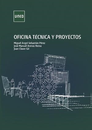 OFICINA TECNICA Y PROYECTOS | 9788436272031 | CLAVER GIL, JUAN