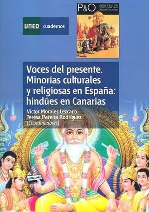 VOCES DEL PRESENTE: MINORÍAS CULTURALES Y RELIGIOSAS EN ESPAÑA: HINDÚES EN CANARIAS | 9788436258974 | MORALES, VICTOR
