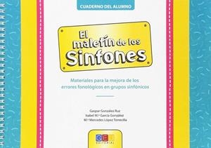 CUADERNO DEL ALUMNO DEL MALETÍN DE LOS SINFONES | 9788416729807 | GASPAR GONZÁLEZ RUS, ISABEL / GARCÍA GONZÁLEZ, M. M.