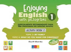 ENJOYING ENGLISH WITH PICTOGRAMS 1. ACTIVITY BOOK 2 | 9788417201531 | BAS, ELISA MARIA ALBERT