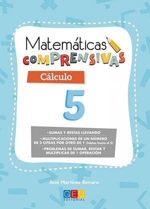 MATEMÁTICAS COMPRENSIVAS. CÁLCULO 5 | 9788417201678 | MARTÍNEZ ROMERO, JOSÉ