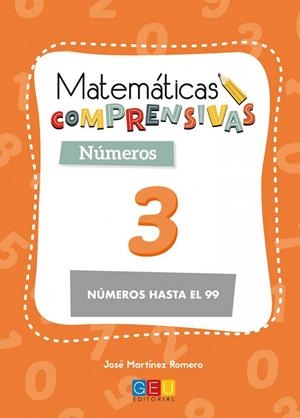 MATEMÁTICAS COMPRENSIVAS. NÚMEROS 3 | 9788417201593 | MARTÍNEZ ROMERO, JOSÉ