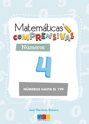 MATEMÁTICAS COMPRENSIVAS. NÚMEROS 4 | 9788417201609 | MARTÍNEZ ROMERO, JOSÉ