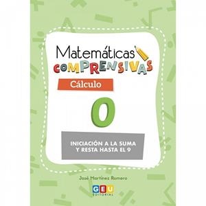 MATEMÁTICAS COMPRENSIVAS. CÁLCULO 0 | 9788417201562 | MARTÍNEZ ROMERO, JOSÉ