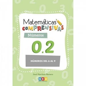 MATEMÁTICAS COMPRENSIVAS. NÚMEROS 0.2 | 9788417201555 | MARTÍNEZ ROMERO, JOSÉ