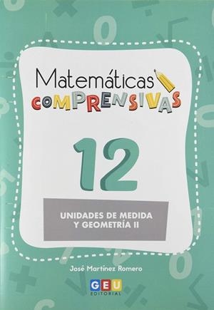 MATEMÁTICAS COMPRENSIVAS 12 | 9788417748852 | MARTÍNEZ ROMERO, JOSÉ