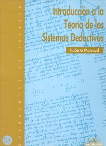 INTRODUCCIÓN A LA TEORÍA DE LOS SISTEMAS DEDUCTIVOS | 9788474776782 | MARRAUD, HUBERTO