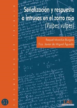 SEÑALIZACIÓN Y RESPUESTA A INSTRUSOS EN EL ZORRO ROJO | 9788474778731 | MONCLÚS BURGOA, RAQUEL