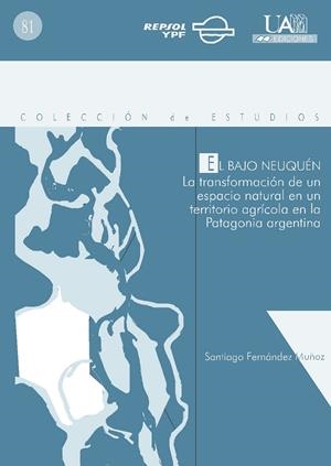 BAJO NEUQUÉN, EL | 9788474778564 | FERNÁNDEZ, SANTIAGO