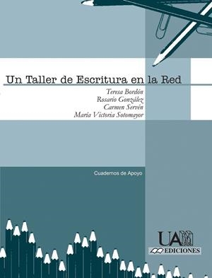 TALLER DE ESCRITURA EN LA RED, UN | 9788474778892 | VARIOS AUTORES