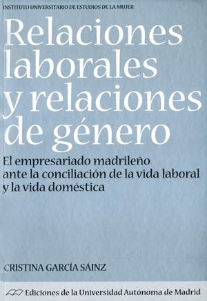 RELACIONES LABORALES Y RELACIONES DE GÉNERO | 9788474779448 | GARCÍA SAINZ, CRISTINA