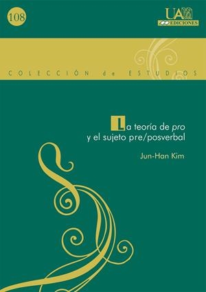 TEORÍA DE PRO Y EL SUJETO PRE/POSVERBAL, LA | 9788483440117 | JUN, HAN-KIM