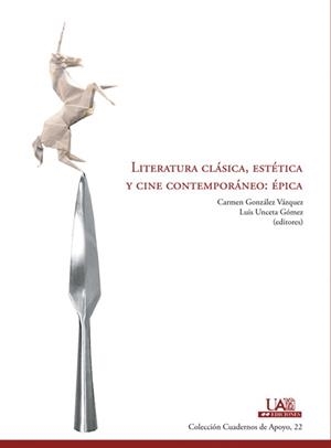 LITERATURA CLÁSICA, ESTÉTICA Y CINE CONTEMPORÁNEO: ÉPICA | 9788483440766 | VARIOS AUTORES