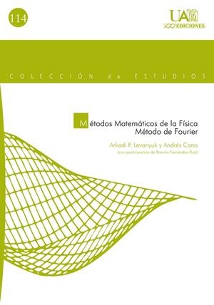 MÉTODOS MATEMÁTICOS DE LA FÍSICA | 9788483440377 | LEVANYUK, ARKADI P. / CANO, ANDRÉS