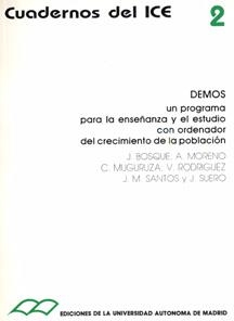DEMOS. UN PROGRAMA PARA LA ENSEÑANZA Y EL ESTUDIO CON ORDENADOR DEL CRECIMIENTO DE LA POBLACIÓN. (INCLUYE DISQUETE) | 9788474773682 | BOSQUE, J. / MORENO, A. / MUGURUZA, C. / RODRÍGUEZ, V. / SANTOS, J. M. / SUERO, J.