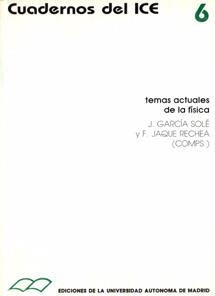 TEMAS ACTUALES DE LA FÍSICA. | 9788474774078 | GARCÍA SOLÉ, JOSÉ / JAQUE RECHEA, FRANCISCO
