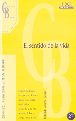 SENTIDO DE LA VIDA, EL | 9788474776560 | DE LA TORRE, ISABEL