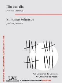 DÍA TRAS DÍA Y OTROS CUENTOS. SÍNTOMAS TELÚRICOS Y OTROS POEMAS | 9788483443095 | VARIOS AUTORES