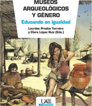 MUSEOS ARQUEOLÓGICOS Y GÉNERO | 9788483445891