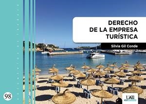 DERECHO DE LA EMPRESA TURÍSTICA | 9788483445655 | GIL CONDE, SILVIA