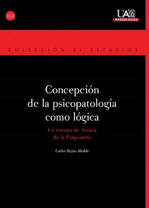 CONCEPCIÓN DE LA PSICOPATOLOGÍA COMO LÓGICA | 9788483443347 | REJÓN ALTABLE, CARLOS