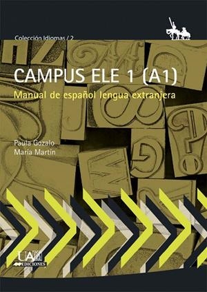 CAMPUS ELE 1 (A1) | 9788483443323 | GOZALO GÓMEZ, PAULA / MARTÍN RODRÍGUEZ, MARÍA EUGENIA