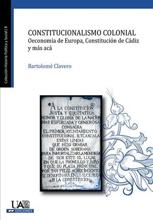 CONSTITUCIONALISMO COLONIAL | 9788483445372 | CLAVERO SALVADOR, BARTOLOMÉ