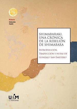 SHIMABARAKI, UNA CRÓNICA DE LA REBELIÓN DE SHIMABARA | 9788483446799
