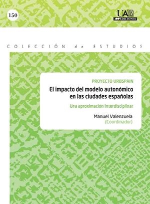 IMPACTO DEL MODELO AUTONÓMICO EN LAS CIUDADES ESPAÑOLAS, EL | 9788483443224 | VARIOS AUTORES